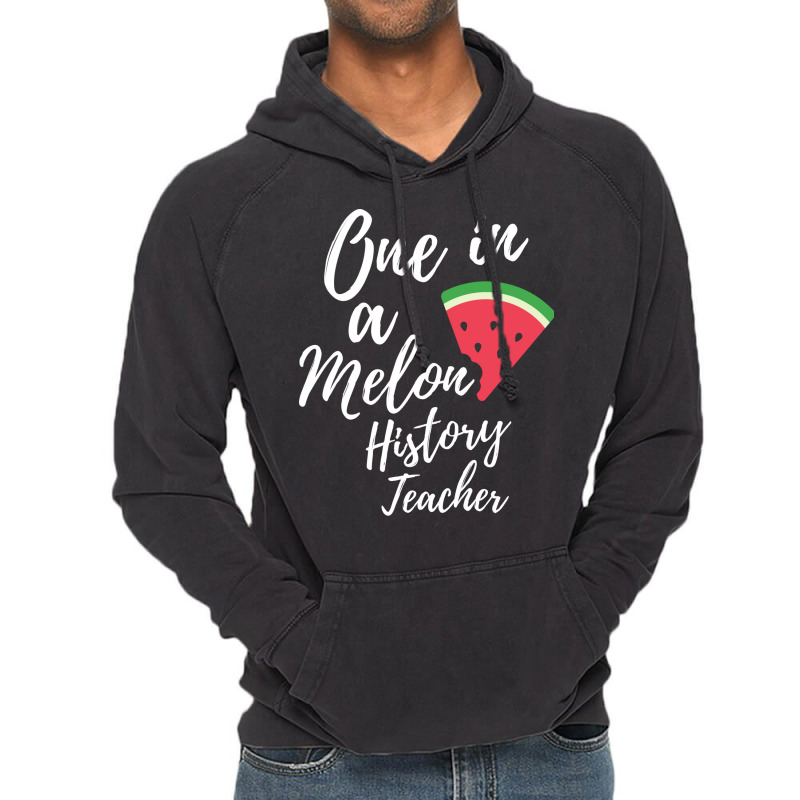 Appreciation Gift For History Teacher One In A Mel Vintage Hoodie | Artistshot