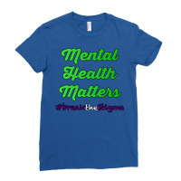 Mental Health Matters Break The Stigma Mental Heal Ladies Fitted T-shirt | Artistshot