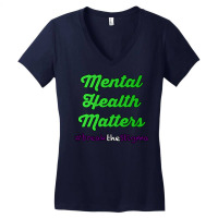 Mental Health Matters Break The Stigma Mental Heal Women's V-neck T-shirt | Artistshot