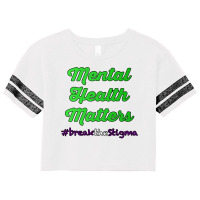 Mental Health Matters Break The Stigma Mental Heal Scorecard Crop Tee | Artistshot