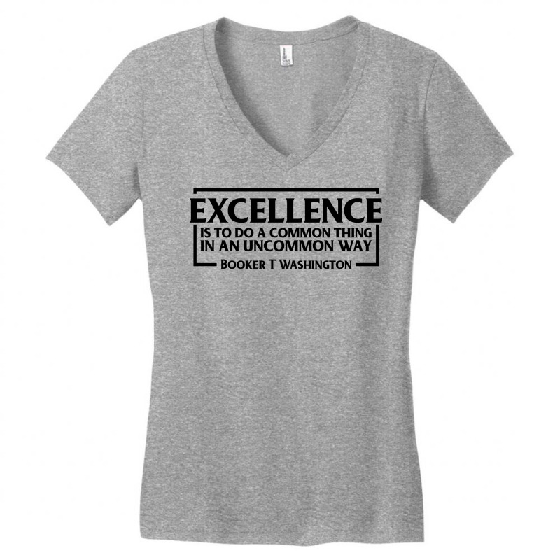 Excellence Booker T Washington Black History Quote Women's V-Neck T-Shirt by hegickorul8 | Artistshot