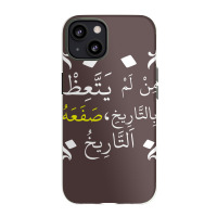 Who Doesnt Learn Lessons From History It Will Slap Iphone 13 Case | Artistshot