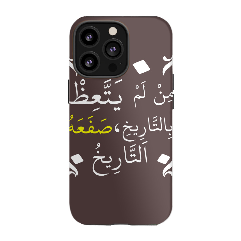 Who Doesnt Learn Lessons From History It Will Slap Iphone 13 Pro Case | Artistshot