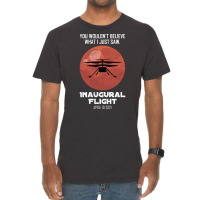 Inaugural Flight Mars Ingenuity Helicopter Quote Vintage T-shirt | Artistshot