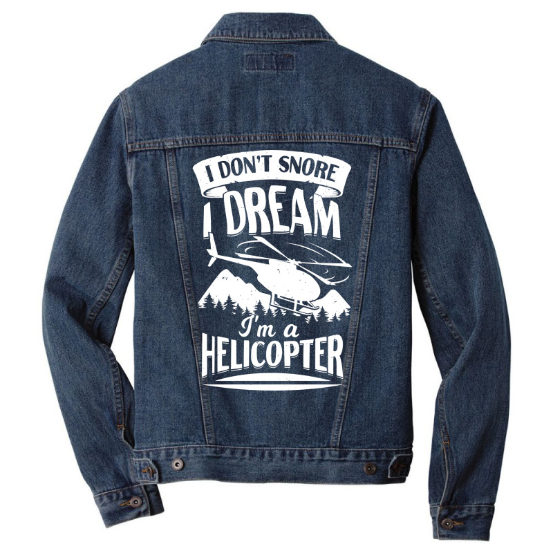 I Dont Snore I Dream Im A Helicopter Blue Men Denim Jacket by kipgenarguinc | Artistshot