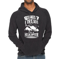 I Dont Snore I Dream Im A Helicopter Blue Vintage Hoodie | Artistshot