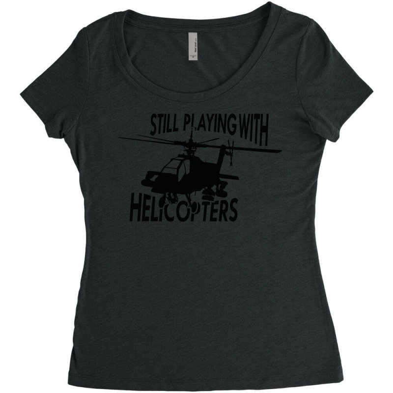 Helicopter Still Playing With Helicopters Women's Triblend Scoop T-shirt by eskayponeso4 | Artistshot