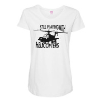 Helicopter Still Playing With Helicopters Maternity Scoop Neck T-shirt | Artistshot