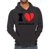 I Love Holidays Blue Vintage Hoodie | Artistshot