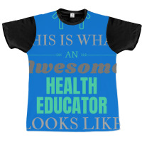 Health Educator Funny Summer Graphic T-shirt | Artistshot