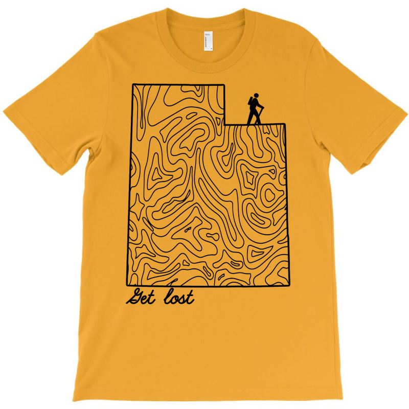 Get Lost Hiking Topographic Art Hike Utah State Ma T-shirt | Artistshot