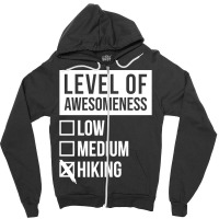 Funny Level Of Awesomeness Low Hiking Hike Hiker H Zipper Hoodie | Artistshot