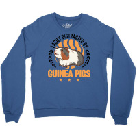 Easily Distracted By Guinea Pigs Pig Gift Crewneck Sweatshirt | Artistshot