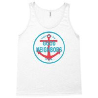 The City Of Good Neighbors Funny Tank Top | Artistshot