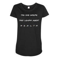 The One Where They Learn About Health Music Maternity Scoop Neck T-shirt | Artistshot