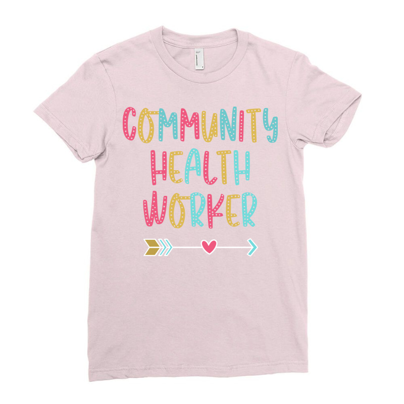 Community Health Worker Fun Casual Boho Design Gif Ladies Fitted T-Shirt by nwogujerkan6 | Artistshot