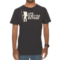 Life Is Better Outside Funny Vintage T-shirt | Artistshot