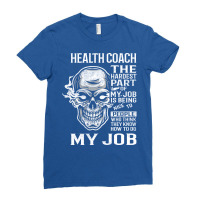 Health Coach T  The Hardest Part Gift 2 Item Tee B Ladies Fitted T-shirt | Artistshot