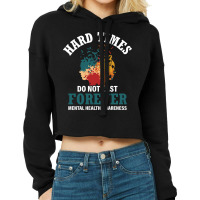 Hard Times Mental Health Support Stars Cropped Hoodie | Artistshot