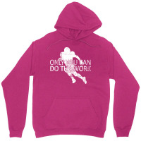 Only You Can Do The Work Football Running Back Ins Unisex Hoodie | Artistshot