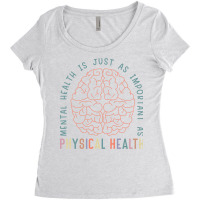 Mental Health Is Just As Important Physical Health Women's Triblend Scoop T-shirt | Artistshot