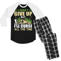 I Wont Give Up But Ill Curse All The Time Hiker Hi Men's 3/4 Sleeve Pajama Set | Artistshot