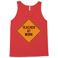 Teacher At Work Trending Tank Top | Artistshot