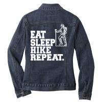 Eat Sleep Hike Repeat Hiker Hiking Cool Ladies Denim Jacket | Artistshot