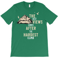 The Best View Comes After The Hardest Climb Girl T-shirt | Artistshot