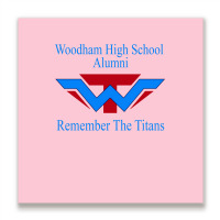 Woodham High Titans Alumni Fl Pensacola Fl Wj Stat Metal Print Square | Artistshot