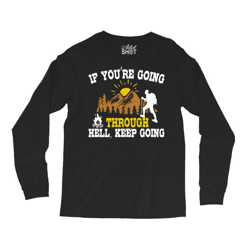 Outdoor Nature Hiking Quote Gift  Gift Yellow Long Sleeve Shirts | Artistshot