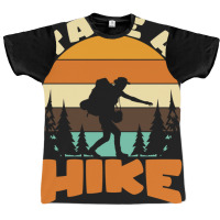 Take A Hike Music Graphic T-shirt | Artistshot