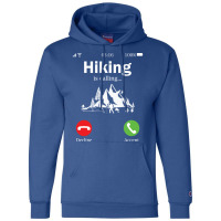 Hiking Is Calling Music Champion Hoodie | Artistshot