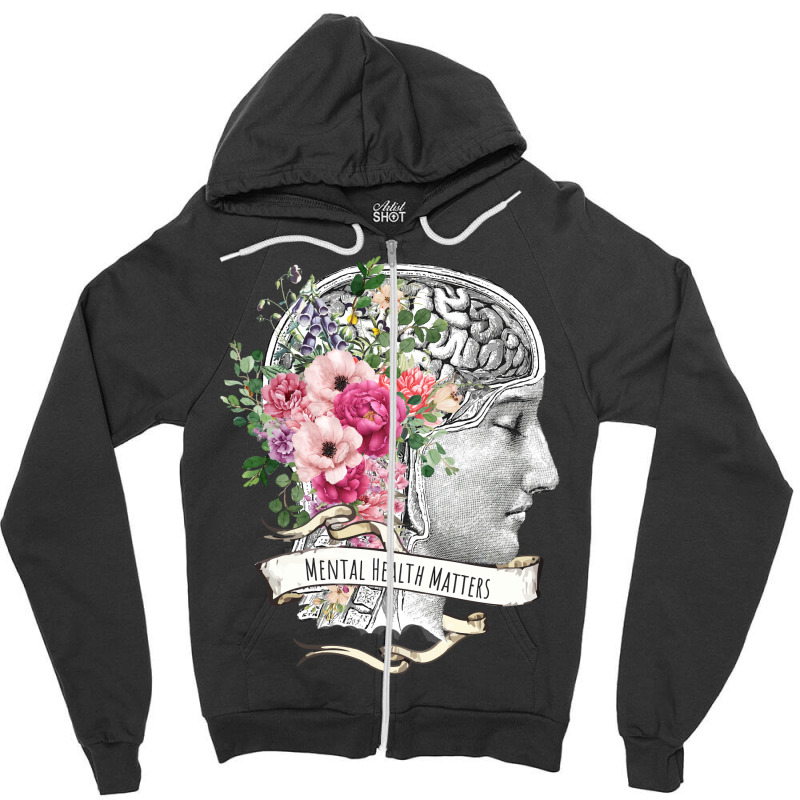 Brain Floral Mental Health Matters Zipper Hoodie by raginmanerys | Artistshot