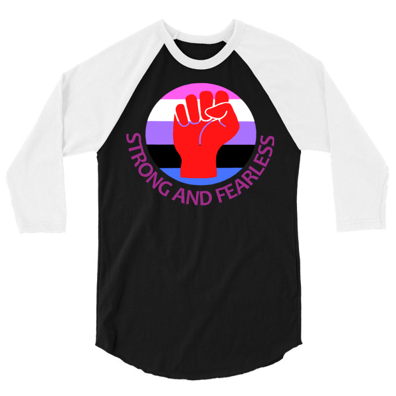 Gender Fluid Activist Strong And Fearless Blue 3/4 Sleeve Shirt | Artistshot