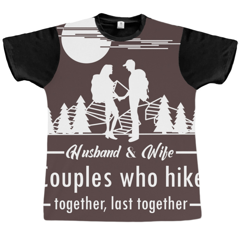 Husband Wife Hiking Gift Love Graphic T-shirt | Artistshot