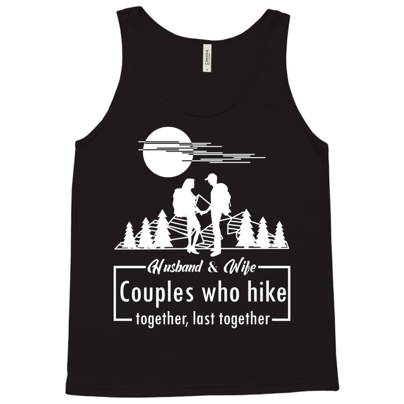 Husband Wife Hiking Gift Love Tank Top | Artistshot