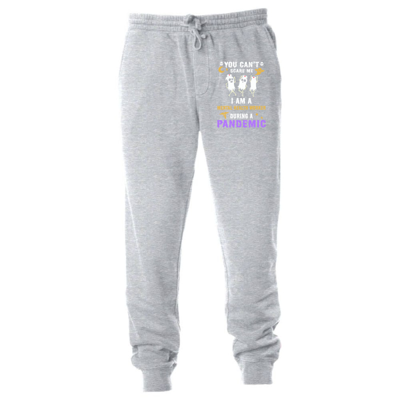 Halloween Boo You Cant Scare Me I Am A Mental Heal Unisex Jogger | Artistshot