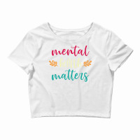 Mental Health Matters Support Ptsd End The Stigma Crop Top | Artistshot