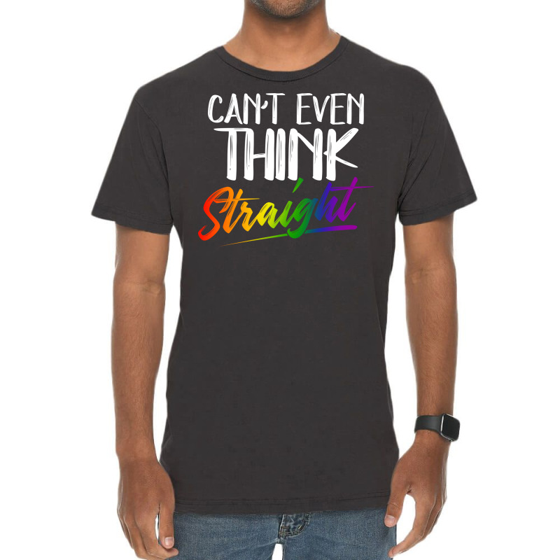 Cant Even Think Straight Lgbtq Pride Month Lgbt Ga Vintage T-shirt | Artistshot