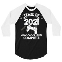 Class 2021 Gaming High School Complete Graduation 3/4 Sleeve Shirt | Artistshot