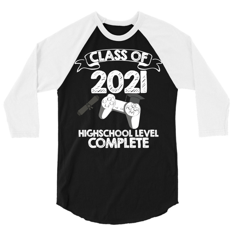 Class 2021 Gaming High School Complete Graduation 3/4 Sleeve Shirt by strosesimonsf | Artistshot