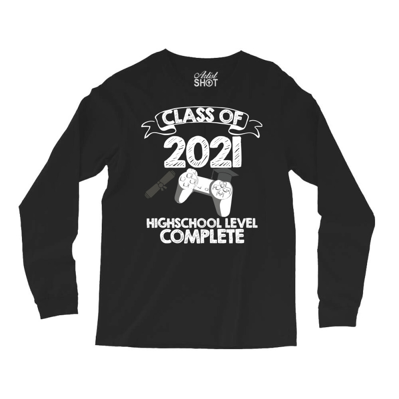 Class 2021 Gaming High School Complete Graduation Long Sleeve Shirts by strosesimonsf | Artistshot