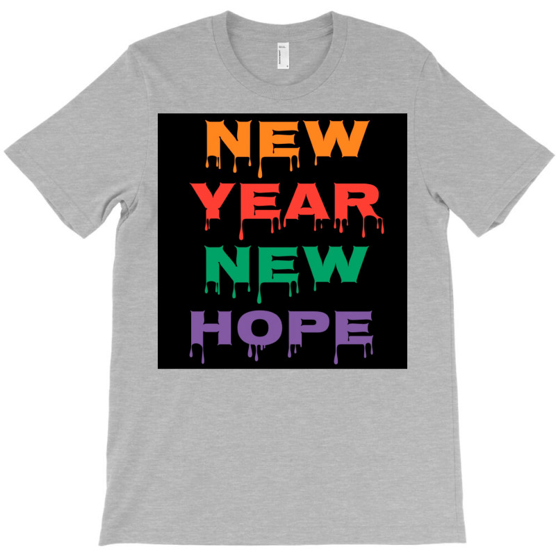 New Year New Hope 2023 T-shirt | Artistshot