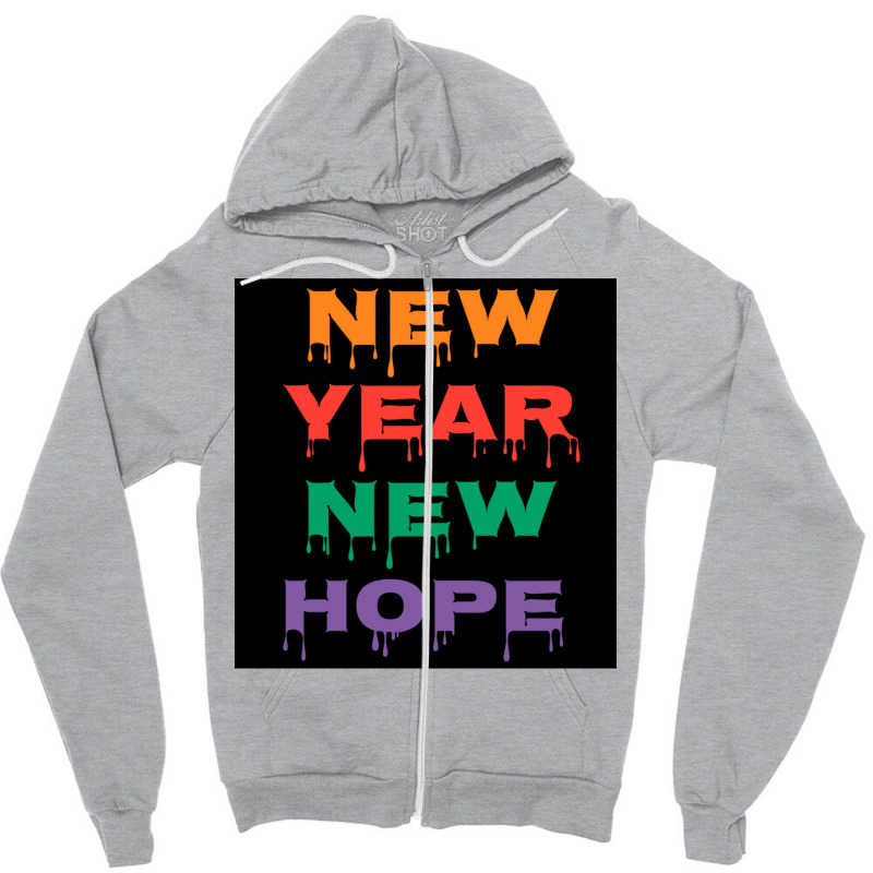 New Year New Hope 2023 Zipper Hoodie | Artistshot