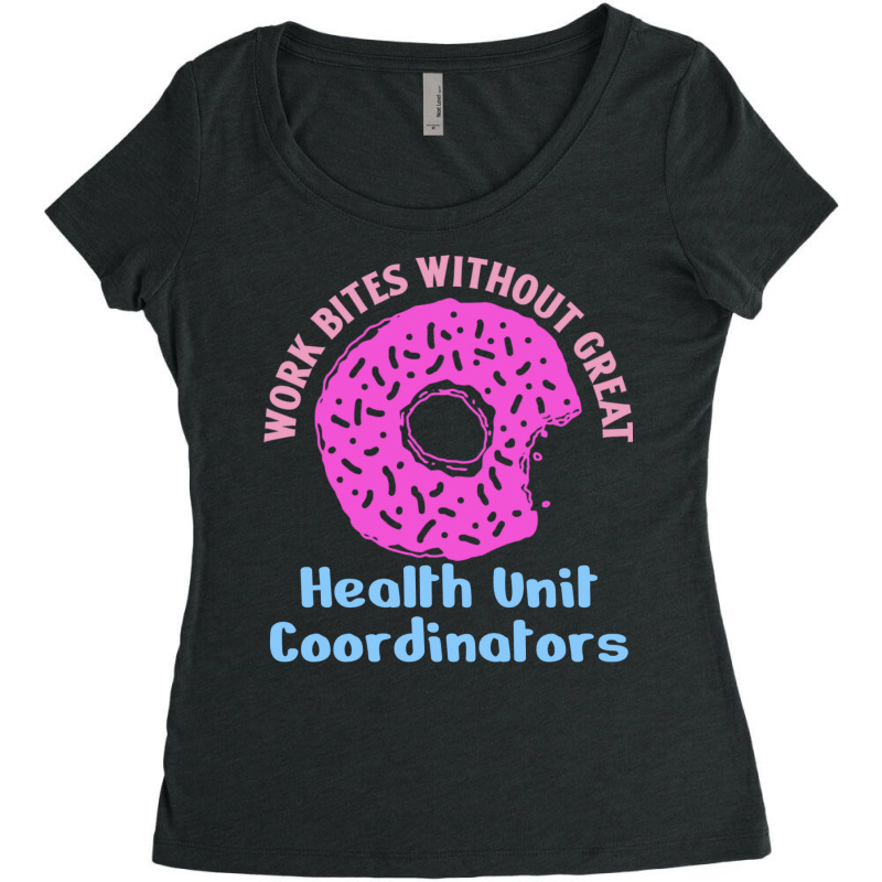 Health Unit Coordinator Work Bites Fun Pink Donut Women's Triblend Scoop T-shirt by kaileypartert | Artistshot