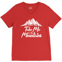 Take Me To The Mountains Retro V-neck Tee | Artistshot