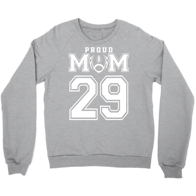 Custom Proud Football Mom Number 29 Personalized F Crewneck Sweatshirt by strosesimonsf | Artistshot