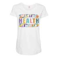 Mental Health Is Health Music Maternity Scoop Neck T-shirt | Artistshot