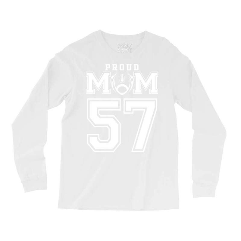 Custom Proud Football Mom Number 57 Personalized F Long Sleeve Shirts by strosesimonsf | Artistshot